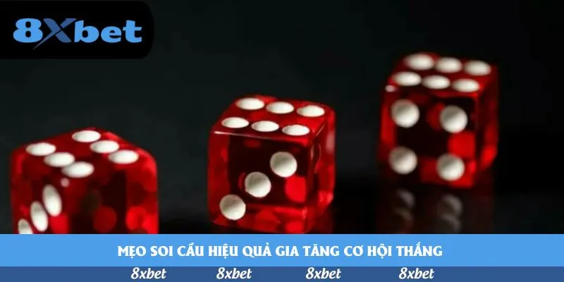 Mẹo soi cầu hiệu quả gia tăng cơ hội thắng 